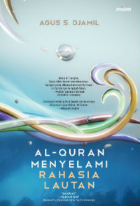 AL-QURAN MENYELAMI RAHASIA LAUTAN