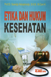 ETIKA DAN HUKUM KESEHATAN