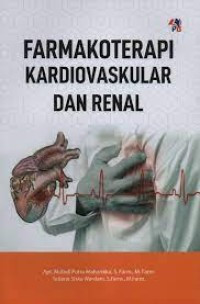 FARMAKOTERAPI KARDIOVASKULAR DAN RENAL