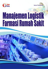 MANAJEMEN LOGISTIK FARMASI RUMAH SAKIT