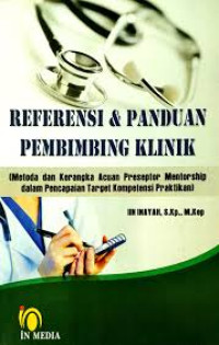 REFERENSI & PANDUAN PEMBIMBING KLINIK