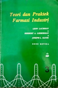 TEORI DAN PRAKTEK FARMASI INDUSTRI